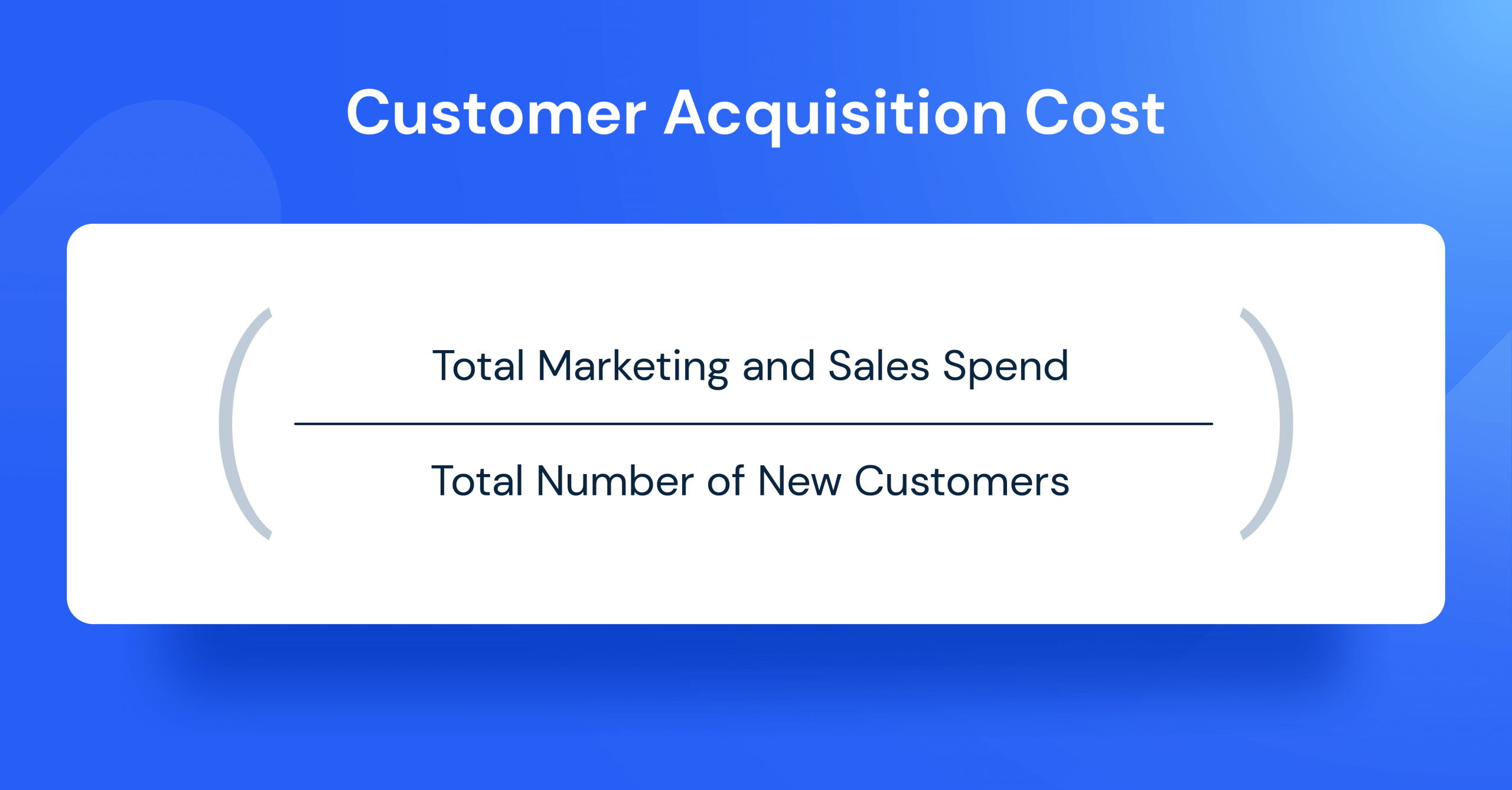 Digital Marketing Metrics - Customer Acquisition cost formula