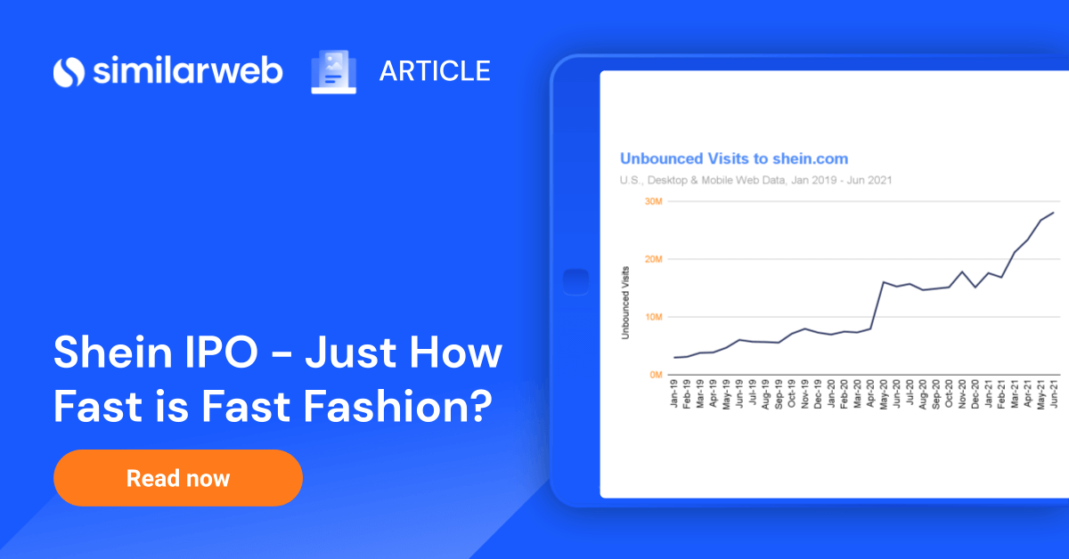 Shein IPO How Fast is the Fast Fashion Site? Similarweb
