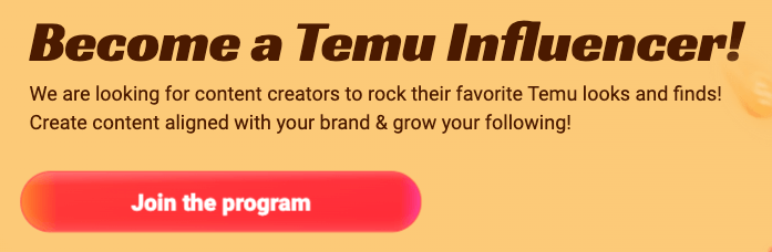 Temu influencer incentive