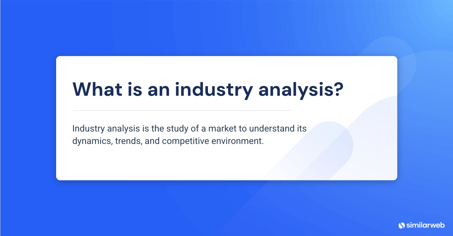 Industry analysis definition