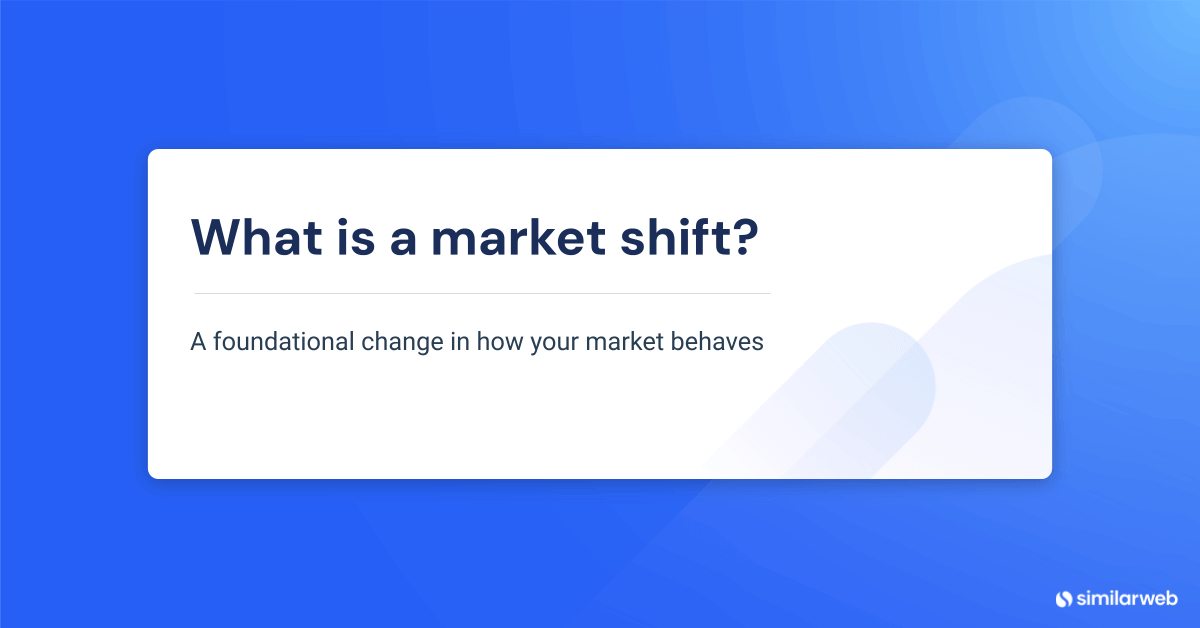 market shift definition