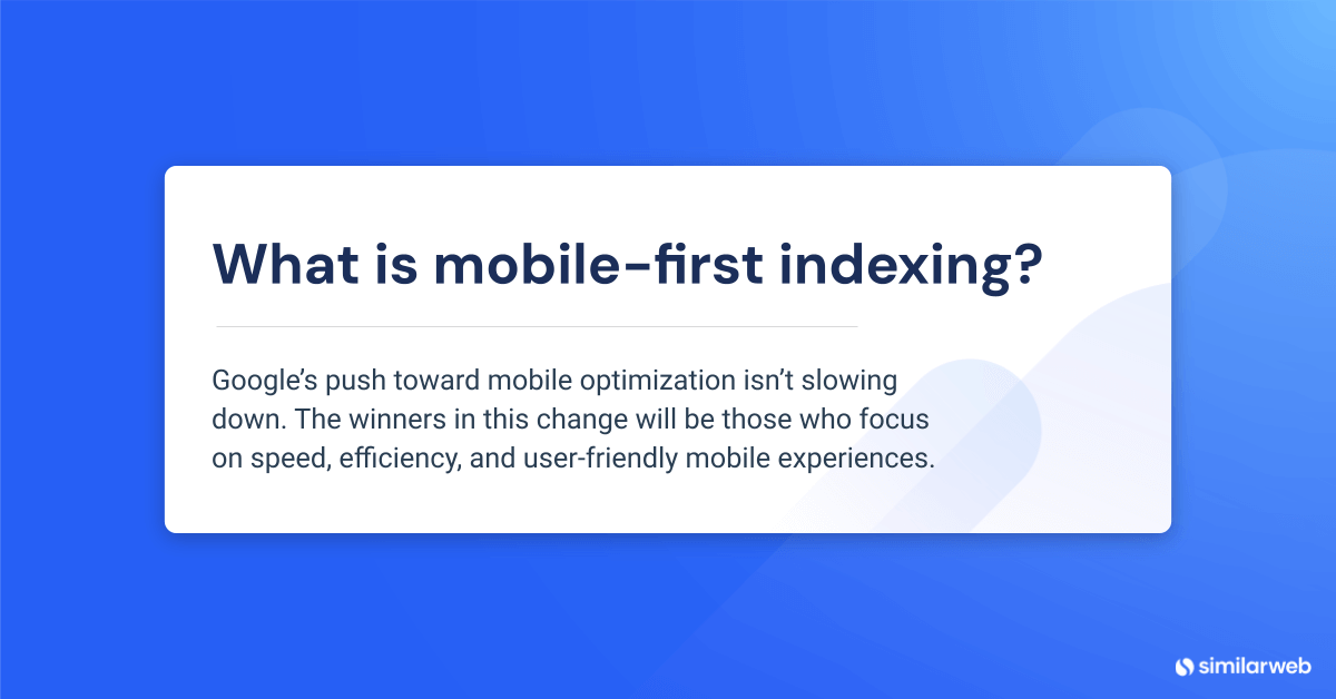What is mobile-first indexing? 