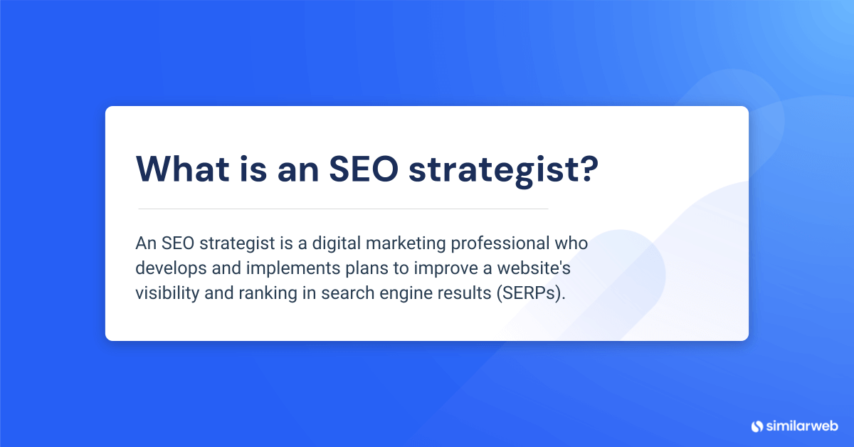 What is an SEO strategist?