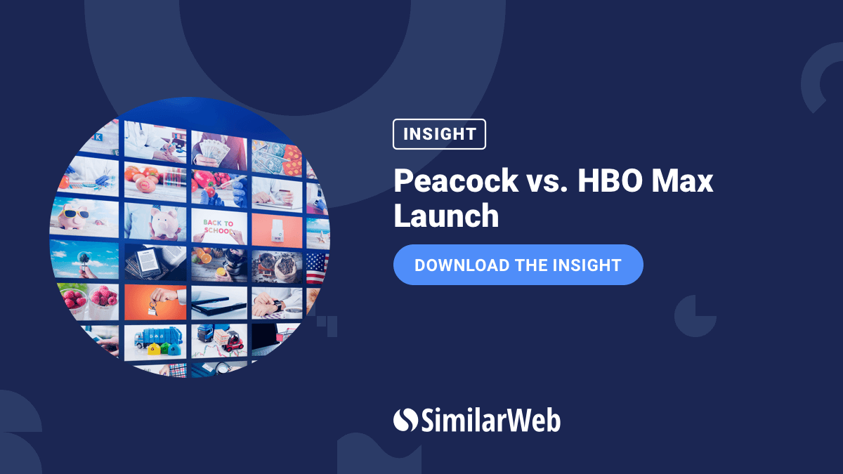 Which Is Doing Better: Peacock or HBO Max? | Similarweb