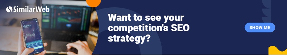Want to see your competitions SEO Strategy? Banner