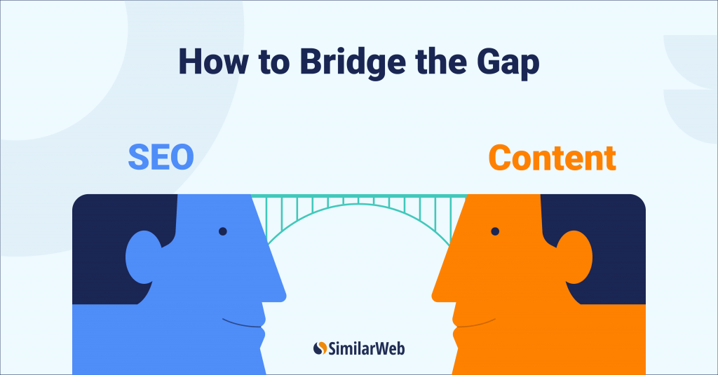 Illustration of Seo as a blue person's head and a bridge to the orange head of Content with Similarweb logo; bridging the gap
