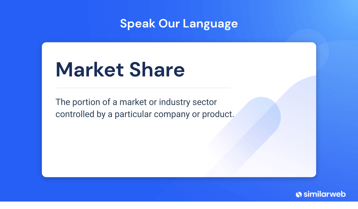 4 Market Share Formulas to Increase Your Impact | Similarweb