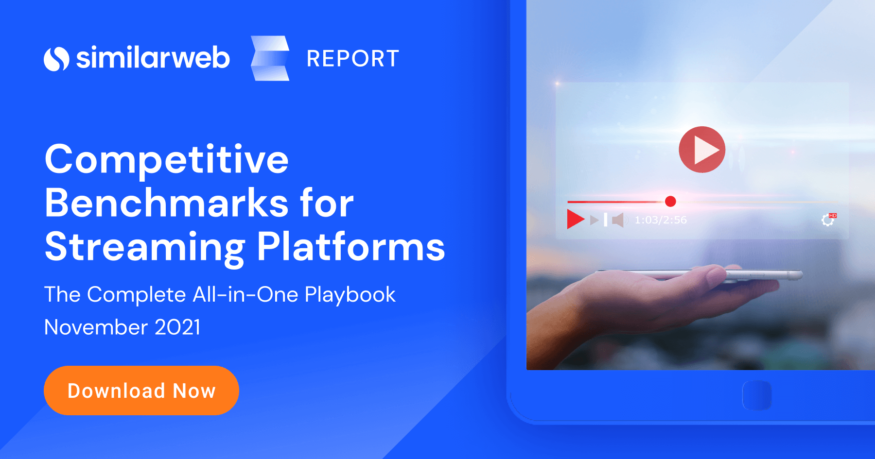 2021 Streaming Benchmarking Playbook | Similarweb