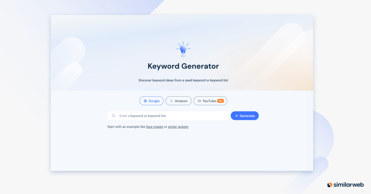 Similarweb Keyword Generator can show marketer’s top keywords for the three biggest search engines Google, Amazon and Youtube