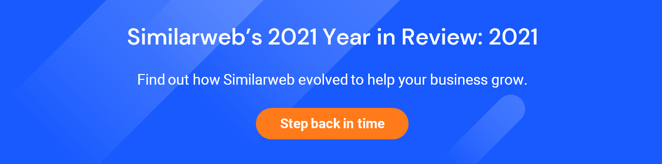 Find out how similarweb to help your business to grow