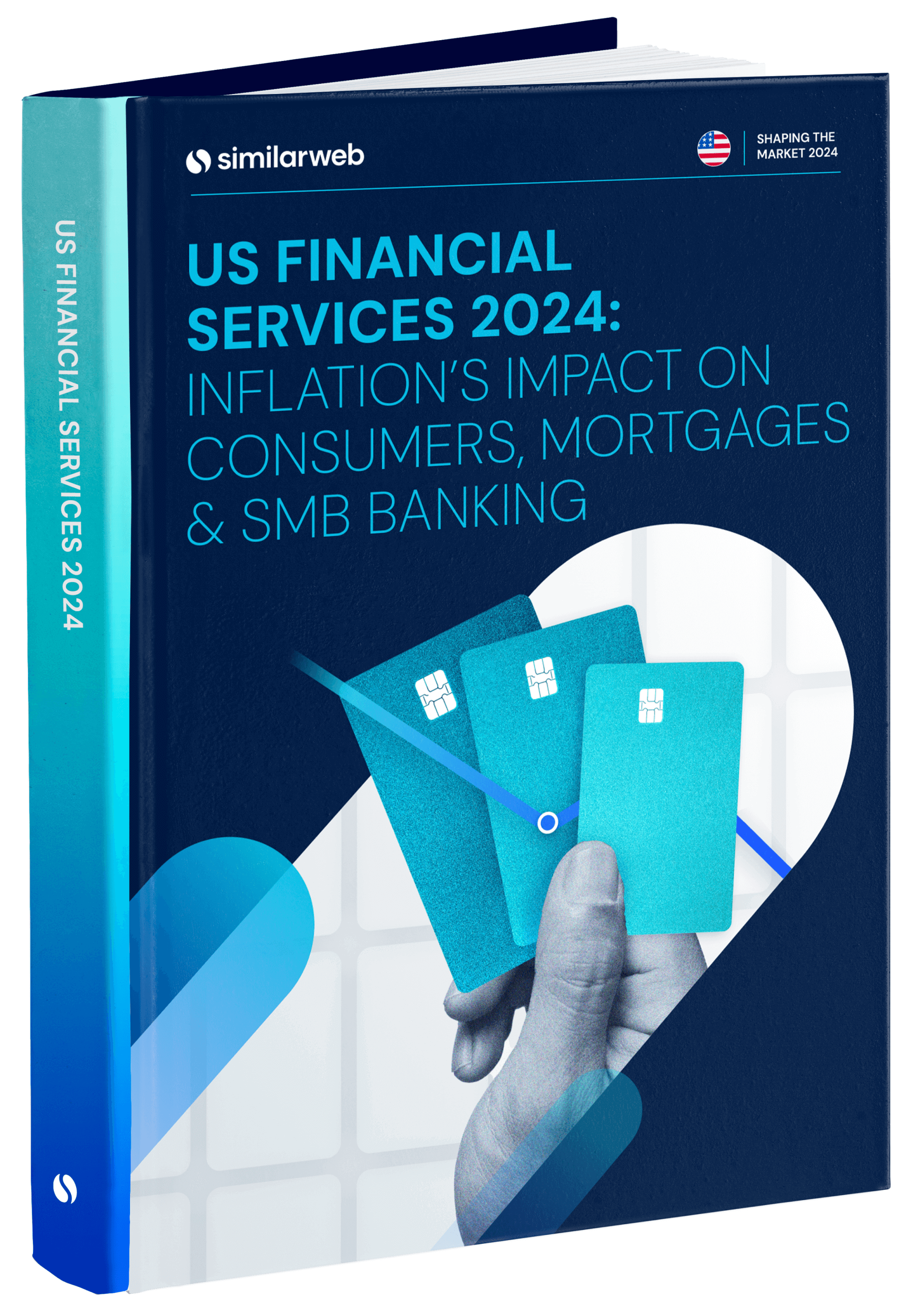US Financial Services 2024: Inflation’s Impact on Consumers, Mortgages & SMB Banking