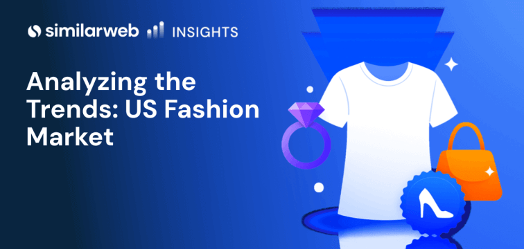 Analyzing the Complete US Fashion Market