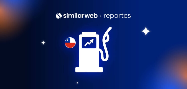 El efecto bencina: Nuevo reporte de Similarweb sobre el impacto digital del alza de combustibles en Chile